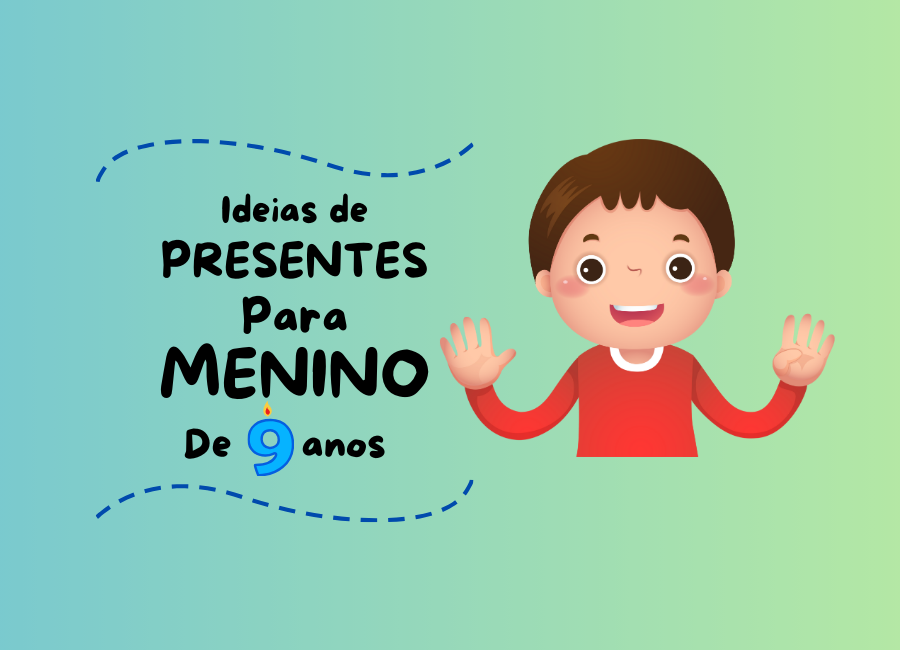 o que dar de presente para menino de 9 anos